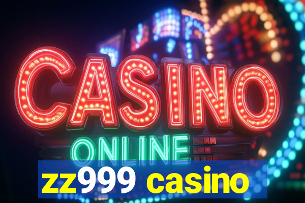 zz999 casino