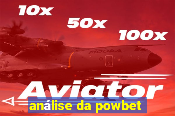 análise da powbet