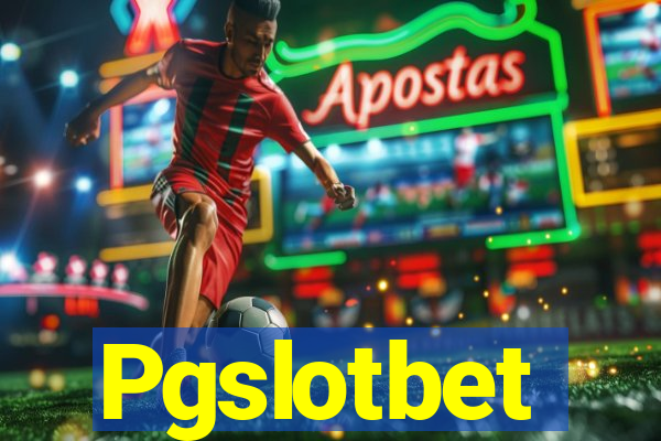 Pgslotbet