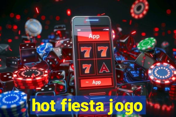 hot fiesta jogo