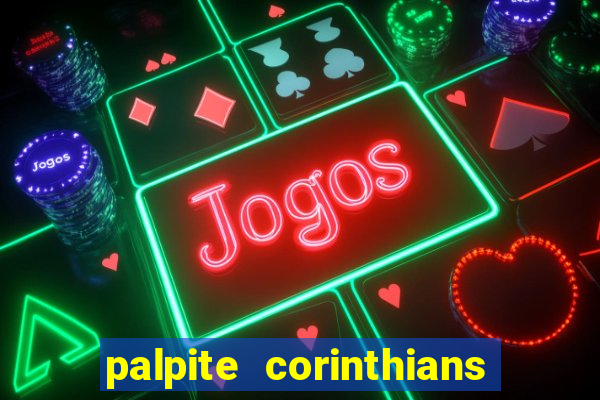 palpite corinthians x palmeiras