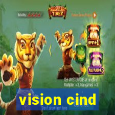 vision cind