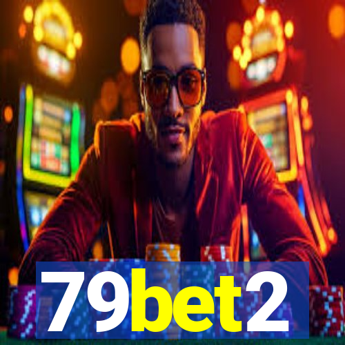 79bet2