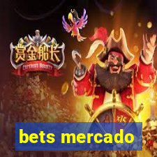 bets mercado