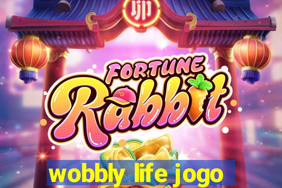 wobbly life jogo