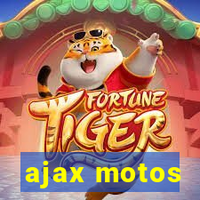 ajax motos