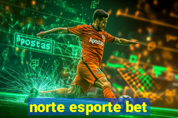 norte esporte bet