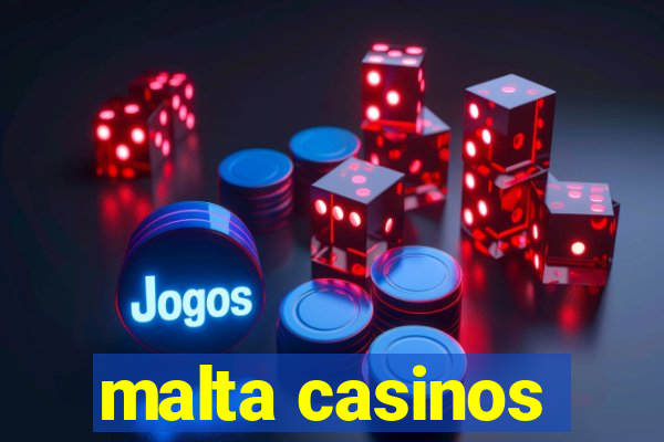 malta casinos