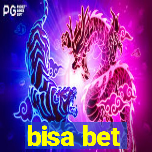 bisa bet