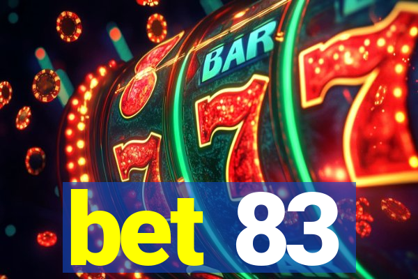 bet 83