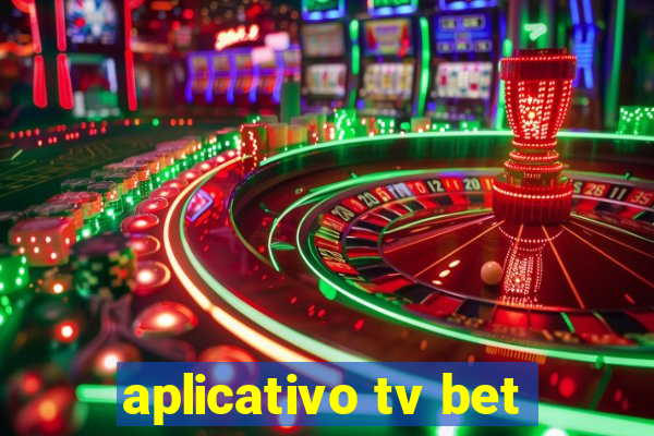 aplicativo tv bet