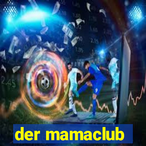 der mamaclub