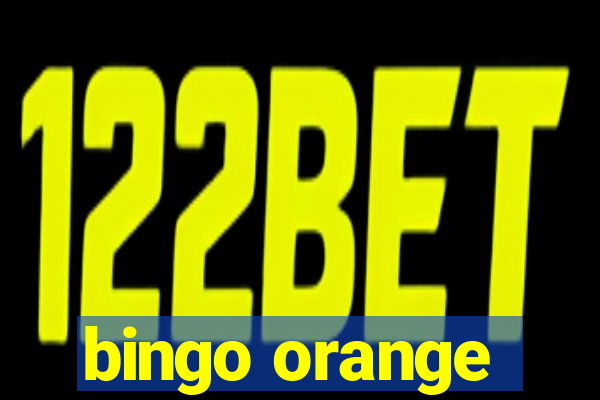 bingo orange