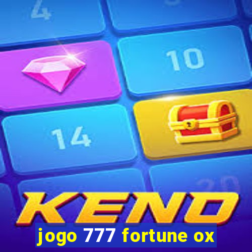 jogo 777 fortune ox