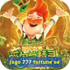 jogo 777 fortune ox