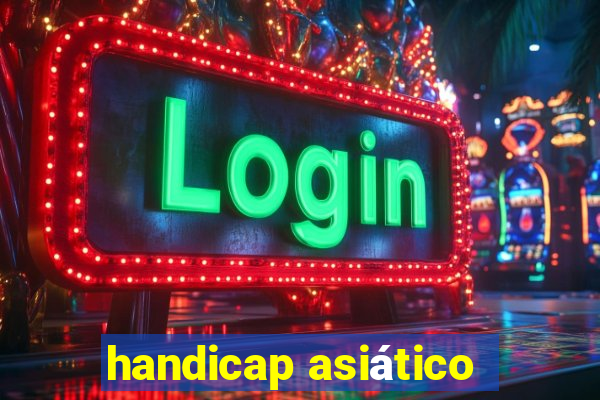 handicap asiático