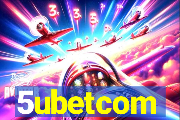 5ubetcom