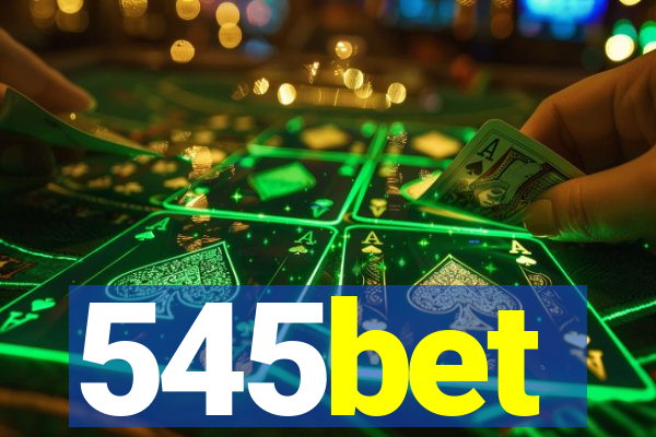 545bet