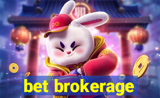 bet brokerage