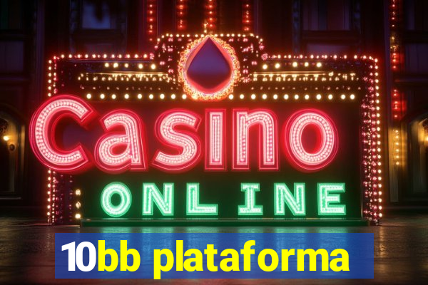 10bb plataforma