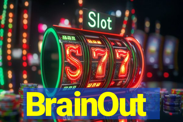 BrainOut