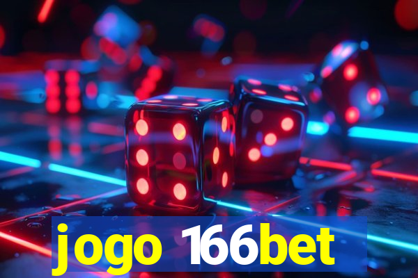 jogo 166bet