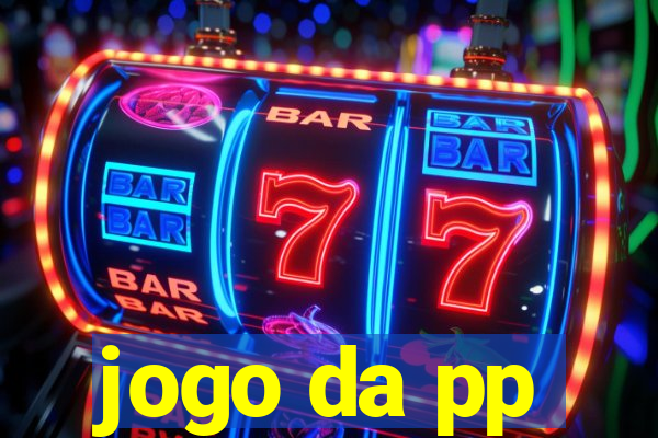 jogo da pp