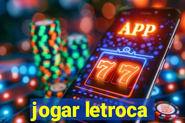 jogar letroca