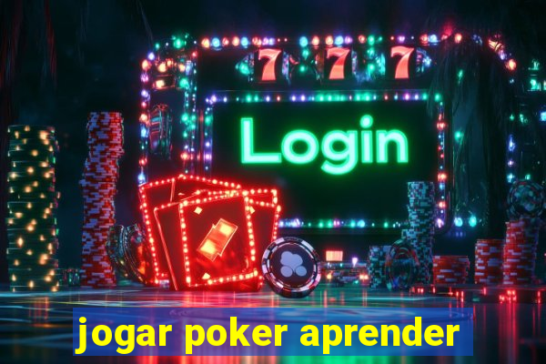 jogar poker aprender