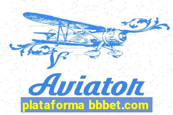 plataforma bbbet.com