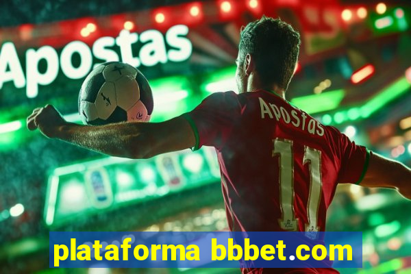 plataforma bbbet.com