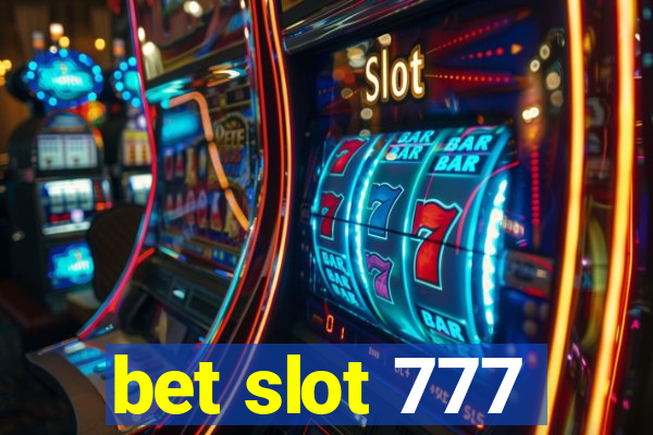 bet slot 777