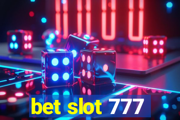 bet slot 777