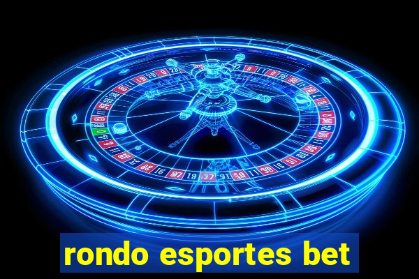 rondo esportes bet