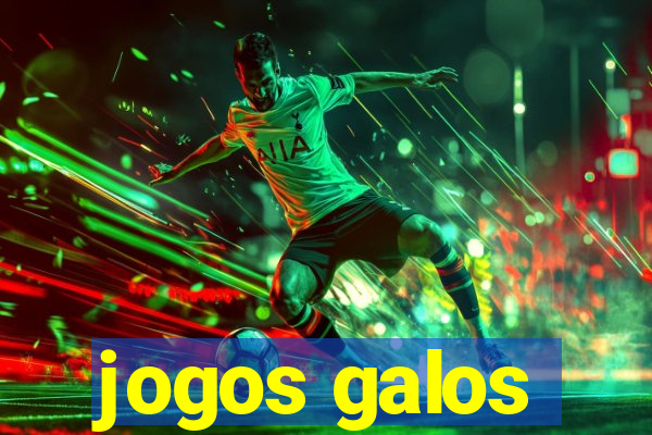 jogos galos