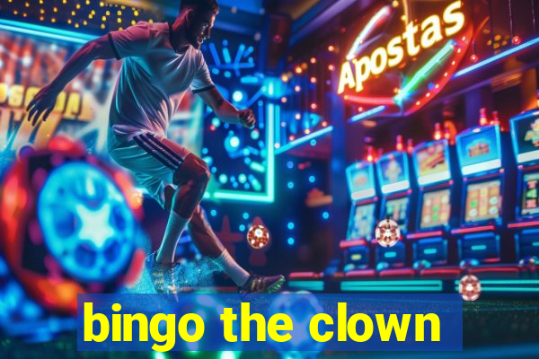 bingo the clown