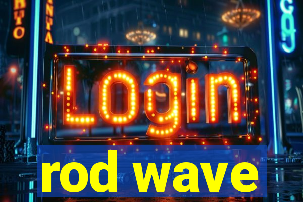 rod wave