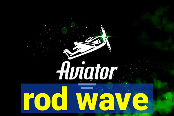 rod wave