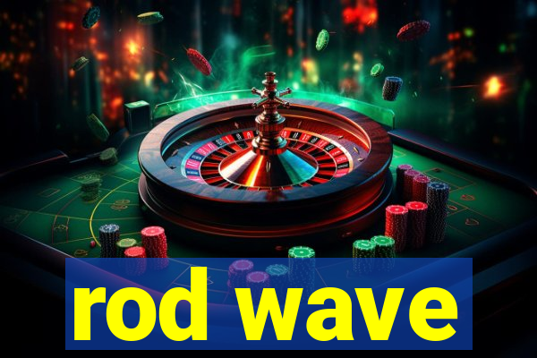 rod wave