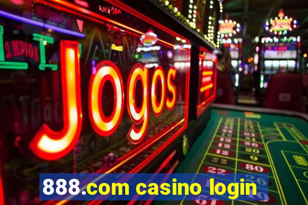 888.com casino login