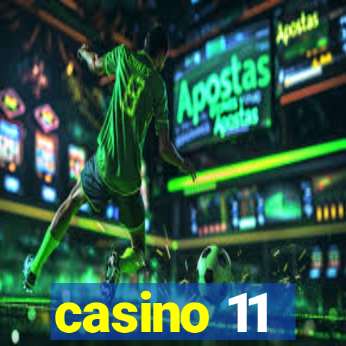 casino 11