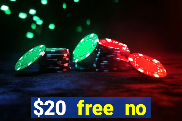 $20 free no deposit casino us 2020