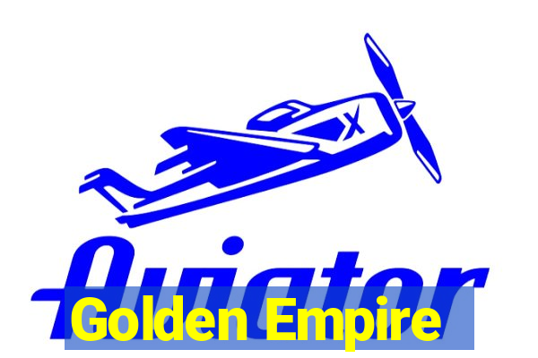 Golden Empire