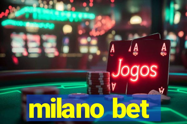 milano bet