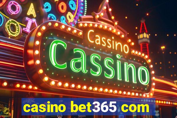 casino bet365 com