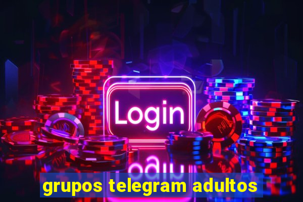 grupos telegram adultos