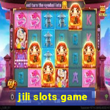 jili slots game