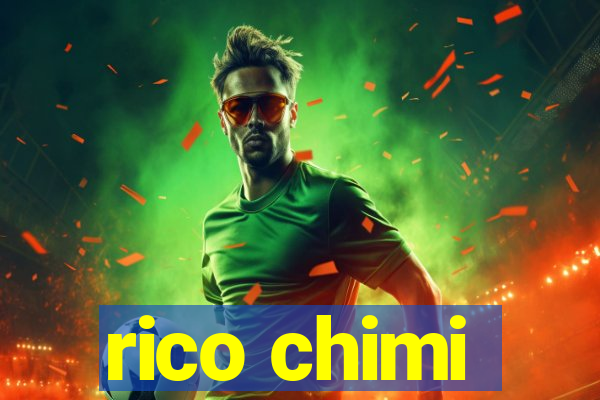 rico chimi