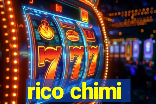 rico chimi