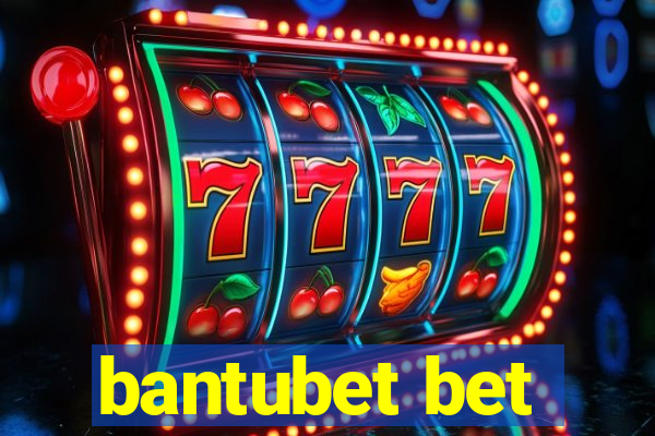 bantubet bet